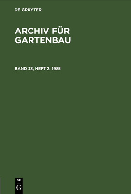 1985 - Deutsche Akademie Der Landwirtschaftswissenschaften Zu Berlin