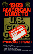 1989 American Guide to U.S. Gold Coins - French, Charles F, and Adler, John (Editor)