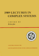 1989 Lectures In Complex Systems (volume Ii) - 
