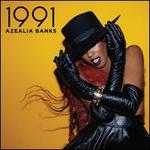 1991 [EP] - Azealia Banks