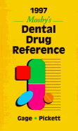 1997 Mosby's Dental Drug Reference