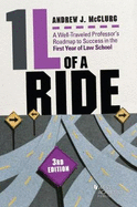 1L of a Ride: A Well-Traveled Professor's Roadmap to Success in the First Year of Law School