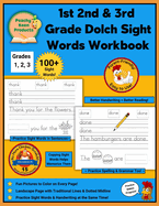 1st 2nd 3rd Grade Dolch Sight Words Workbook: Over 100 1st 2nd 3rd Grade Dolch Sight Words Handwriting Practice Pages