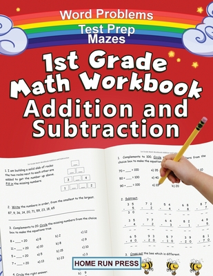 1st Grade Math Workbook Addition and Subtraction: Grade 1 Workbooks, Math Books for 1st Graders, Ages 4-8 - Home Run Press, LLC