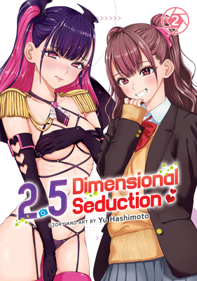 2.5 Dimensional Seduction Vol. 2 - Hashimoto, Yu