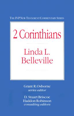 2 Corinthians: A Contextual Approach - Belleville, Linda, and Osborne, Grant R (Editor), and Robinson, Haddon W (Editor)