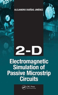2-D Electromagnetic Simulation of Passive Microstrip Circuits - Jimenez, Alejandro