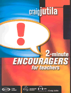 2-Minute Encouragers for Teachers