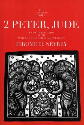 2 Peter, Jude - Neyrey, Jerome H