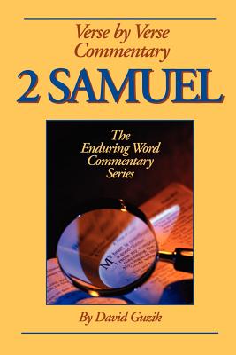 2 Samuel Commentary - Guzik, David