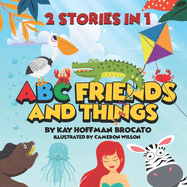 2 stories in 1 ABC Friends and Things: Counting With Your Ocean Friends