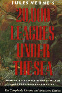 20,000 Leagues Under The Sea: The Completely Restored and Annotated Edition