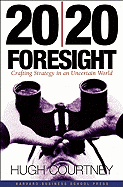 20/20 Foresight: Critical Success Strategies for New Leaders at All Levels