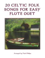 20 Celtic Folk Songs for Easy Flute Duet