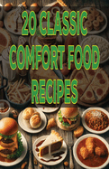 20 Classic Comfort Food Recipes