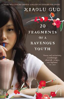 20 Fragments of a Ravenous Youth - Guo, Xiaolu