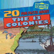 20 Fun Facts about the 13 Colonies