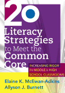 20 Literacy Strategies to Meet the Common Core: .....