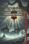 20 Spooky Halloween Stories