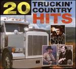 20 Truckin' Country Hits