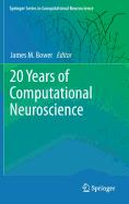 20 Years of Computational Neuroscience