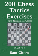 200 Chess Tactics Exercises from Tournament Games