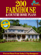 200 Farmhouse & Country Home Plans: Classic and Modern Farmhouses from 1299 to 4890 Square Feet