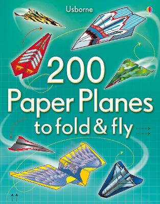 200 Paper Planes to fold & fly - Baer, Sam