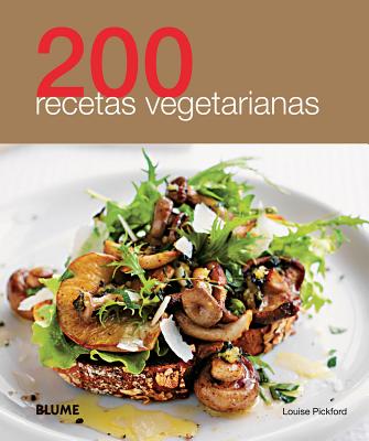 200 Recetas Vegetarianas - Pickford, Louise
