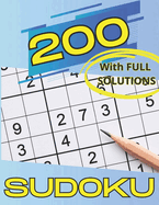 200 Sudoku: Fun Activity Book With 200 Sudoku 9x9 For Adult and Senior