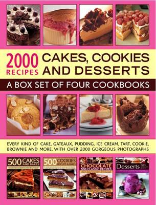 2000 Recipes: Cakes, Cookies & Desserts - Kay, Ann & Atkinson, Catherine & Forster, Felicity