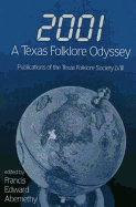 2001: A Texas Folklore Odyssey