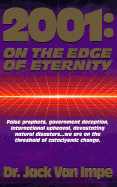 2001: on the Edge of Eternity - Impe, Jack Van