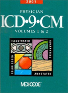 2001 Physician ICD-9-CM, Volumes 1&2: International Classification of Diseases, 9th Revision, Clinical Modification (Deluxe, Volumes