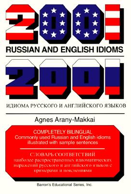 2001 Russian and English Idioms - Arany-Makkai, Agnes