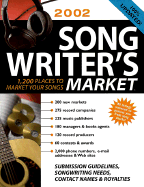 2002 songwriter's market : 1300 places to market your songs