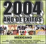 2004 Ao de xitos: Mexicanos