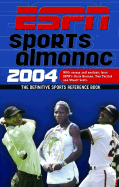 2004 ESPN Sports Alamanac: The Definitive Sports Reference Book