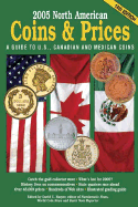 2005 North American Coins & Prices: A Guide to U.S., Canadian and Mexican Coins - Harper, David C (Editor)