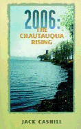 2006: The Chatauqua Rising