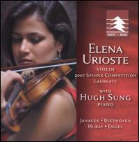 2007 Sphinx Competition Laureate: Elena Urioste - Elena Urioste (violin); Hugh Sung (piano)