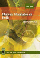 2008-2009 Basic and Clinical Science Course (BCSC): Intraocular Inflammation and Uveitis