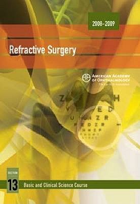 2008-2009 Basic and Clinical Science Course (BCSC): Refractive Surgery - Rapuano, Christopher J. (Volume editor)
