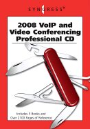 2008 Voip and Video Conferencing Professional Reference Cd