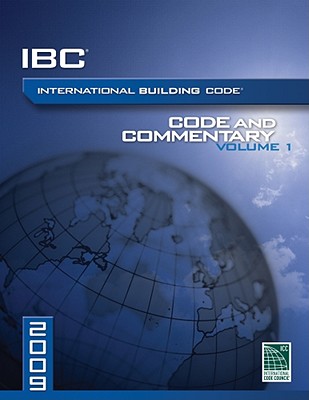 2009 International Building Code and Commentary, Volume 1 - International Code Council