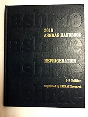 2010 Ashrae Handbook: Refrigeration - American Society Of Heating