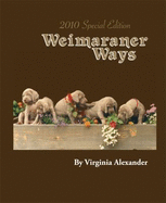 2010 Special Edition Weimaraner Ways