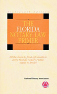 2010 the Florida Notary Law Primer - National Notary Association