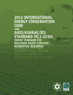 2012 International Energy Conservation Code with Ashrae Standard