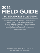 2014 Field Guide to Financial Planning - Kitces, Michael E, and Cady, Donald F